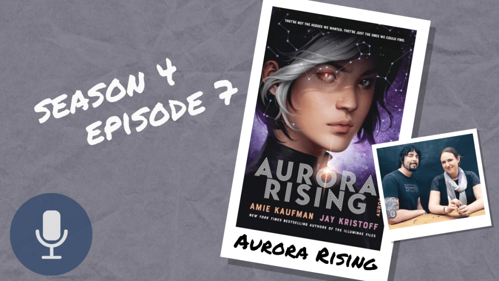S4 E7 Aurora&nbsp;Rising